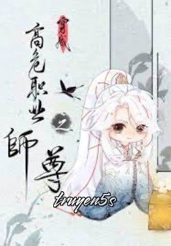 truyện Xuyên Thành Nghề Nghiệp Sư Tôn Nguy Hiểm Đọc truyện Xuyên Thành Nghề Nghiệp Sư Tôn Nguy Hiểm - Tịch Trạch Quân