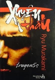 truyện Xuyên Thấu Đọc truyện Xuyên Thấu - Ryu Murakami