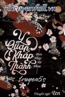 truyện Y Quan Khắp Thành Đọc truyện Y Quan Khắp Thành - Kim Thập Tứ Thoa
