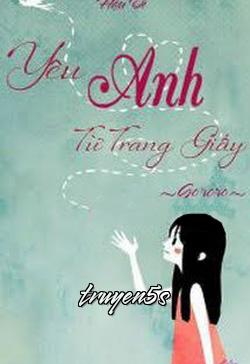 Đọc truyện Yêu Anh Từ Trang Giấy - Hậu Dĩ
