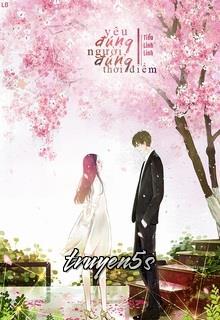 truyện Yêu Đúng Người, Đúng Thời Điểm Đọc truyện Yêu Đúng Người, Đúng Thời Điểm - Tiểu Linh Linh