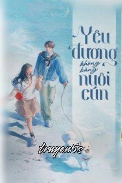 Đọc truyện Yêu Đương Không Bằng Nuôi Cún - Giác Phỉ