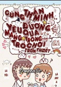 truyện Yêu Đương Trong Trò Chơi Chạy Trốn Đọc truyện Yêu Đương Trong Trò Chơi Chạy Trốn - Tửu Li Tử