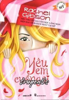 Đọc truyện Yêu Em Cuồng Si - Rachel Gibson