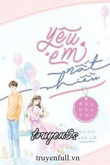 truyện Yêu Em Rất Nhiều – Đào Hòa Chi Đọc truyện Yêu Em Rất Nhiều – Đào Hòa Chi - Đào Hòa Chi
