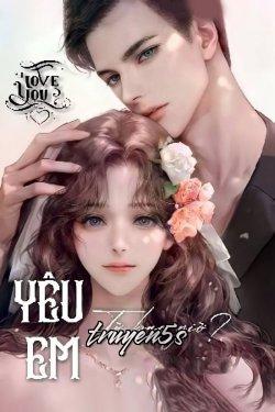 truyện Yêu Em Từ Bao Giờ Đọc truyện Yêu Em Từ Bao Giờ - Lani An Diệp