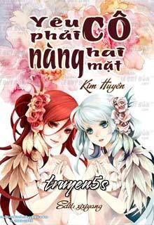 Đọc truyện Yêu Phải Cô Nàng Hai Mặt - Kim Huyên