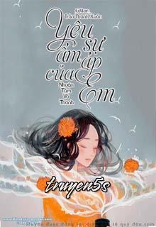 Đọc truyện Yêu Sự Ấm Áp Của Em - Nhuận Tâm Vô Thanh