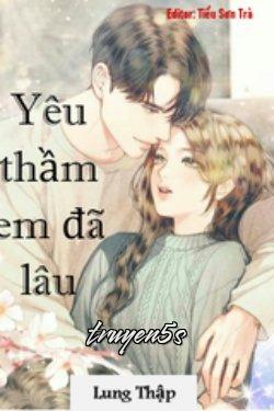 Đọc truyện Yêu Thầm Em Đã Lâu - Lung Thập